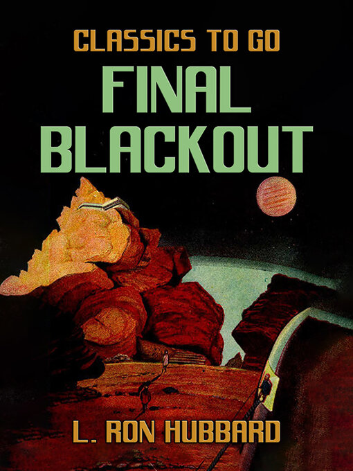 Title details for Final Blackout by L. Ron Hubbard - Available